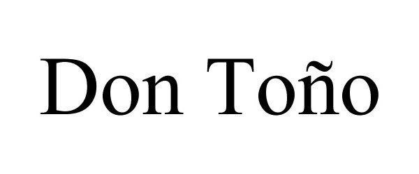 Trademark Logo DON TOÑO