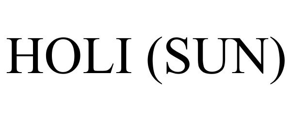 Trademark Logo HOLI (SUN)