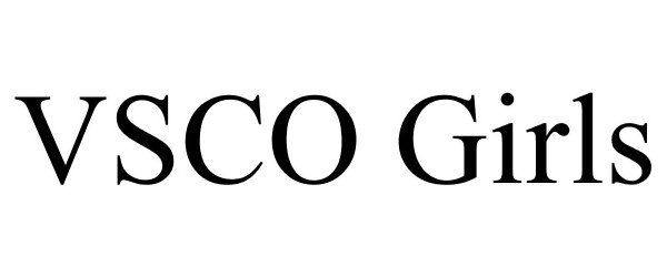Trademark Logo VSCO GIRLS