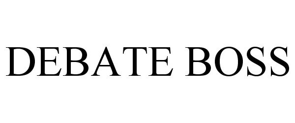 Trademark Logo DEBATE BOSS