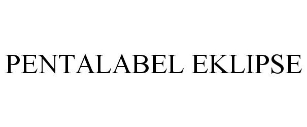 Trademark Logo PENTALABEL EKLIPSE
