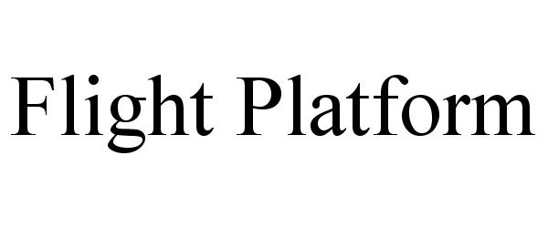 Trademark Logo FLIGHT PLATFORM