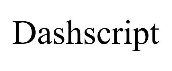 Trademark Logo DASHSCRIPT