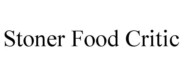 Trademark Logo STONER FOOD CRITIC