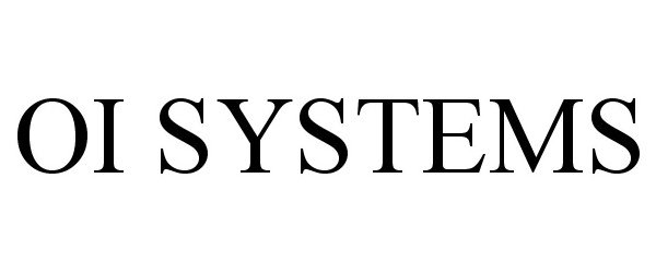  OI SYSTEMS
