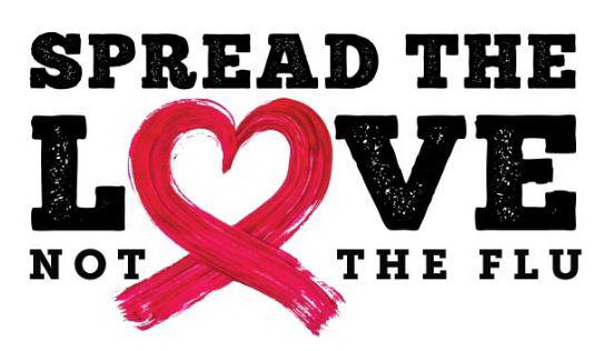  SPREAD THE LOVE NOT THE FLU