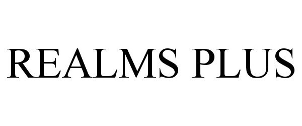 Trademark Logo REALMS PLUS