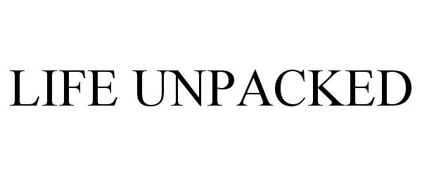 Trademark Logo LIFE UNPACKED