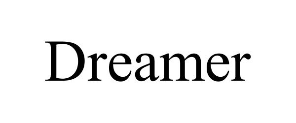 Trademark Logo DREAMER