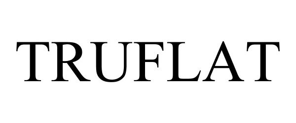 Trademark Logo TRUFLAT