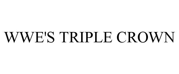 Trademark Logo WWE'S TRIPLE CROWN