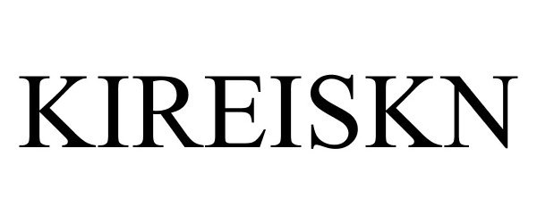 Trademark Logo KIREISKN