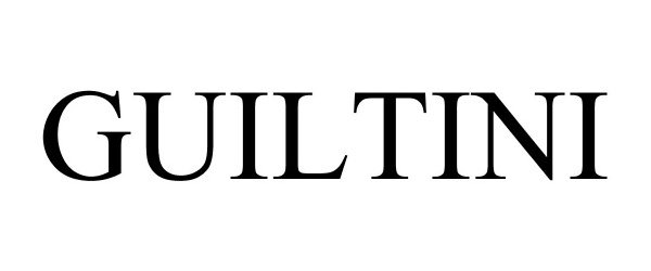 Trademark Logo GUILTINI