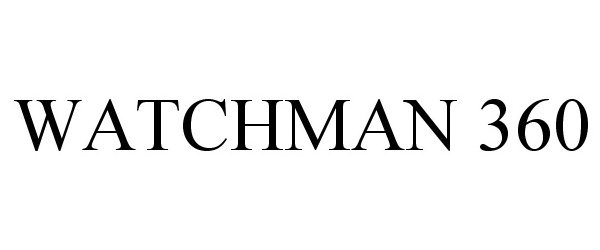 Trademark Logo WATCHMAN 360