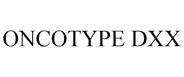 Trademark Logo ONCOTYPE DXX