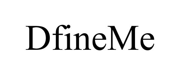 Trademark Logo DFINEME