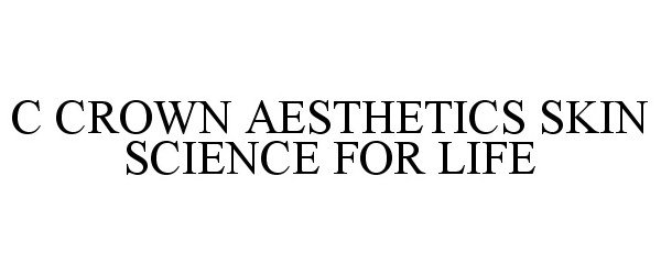  C CROWN AESTHETICS SKIN SCIENCE FOR LIFE