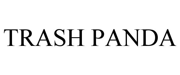 Trademark Logo TRASH PANDA