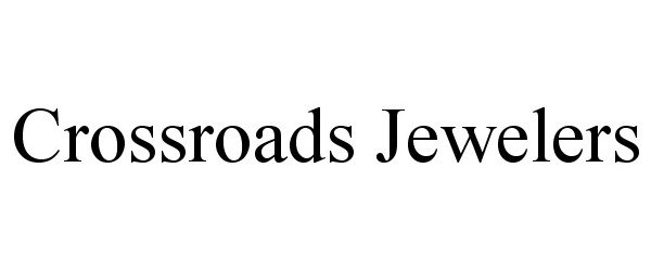  CROSSROADS JEWELERS