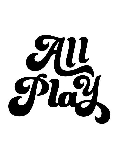 ALL PLAY