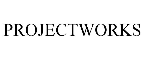 Trademark Logo PROJECTWORKS