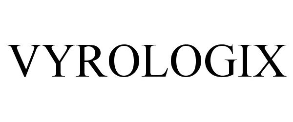 Trademark Logo VYROLOGIX