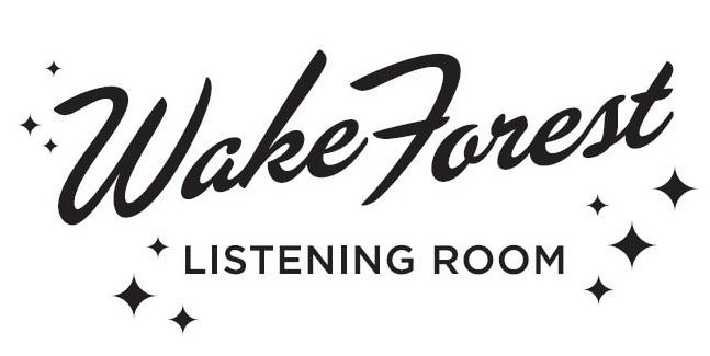 Trademark Logo WAKE FOREST LISTENING ROOM