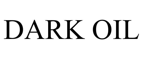 Trademark Logo DARK OIL