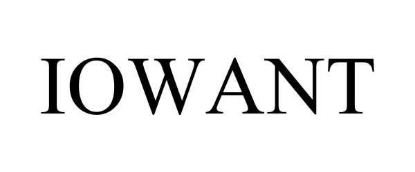 Trademark Logo IOWANT