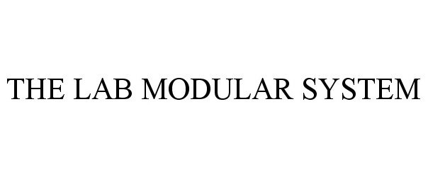 Trademark Logo THE LAB MODULAR SYSTEM