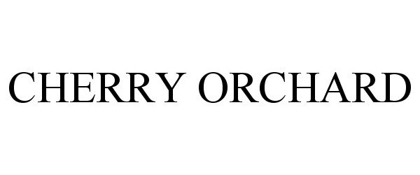 Trademark Logo CHERRY ORCHARD