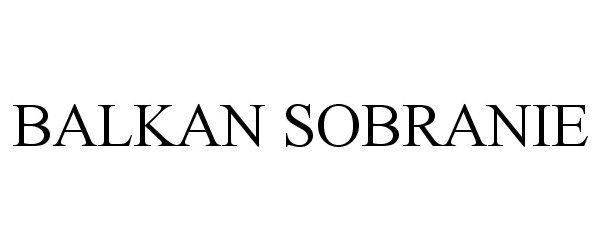  BALKAN SOBRANIE