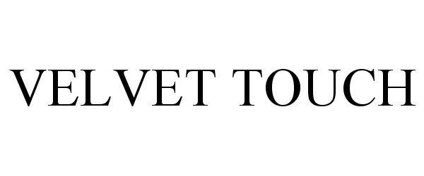 Trademark Logo VELVET TOUCH