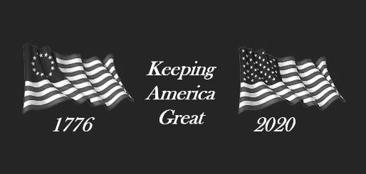 Trademark Logo KEEPING AMERICA GREAT 1776 2020