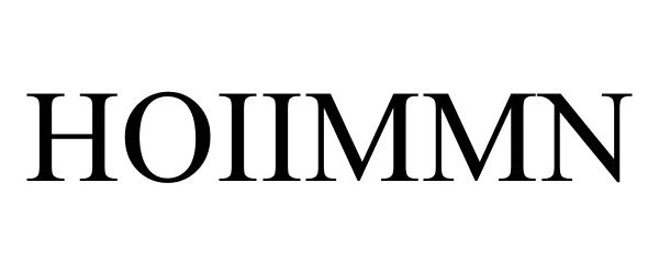 Trademark Logo HOIIMMN