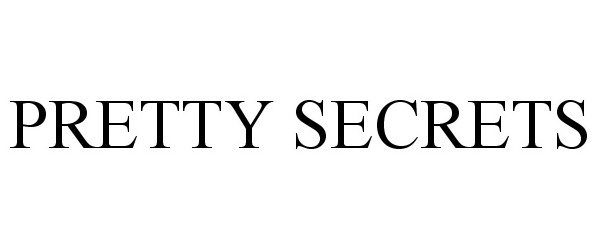 Trademark Logo PRETTY SECRETS