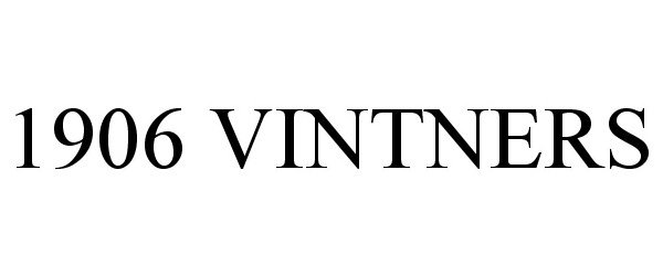 Trademark Logo 1906 VINTNERS