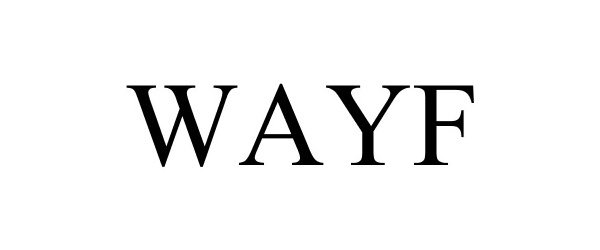 Trademark Logo WAYF