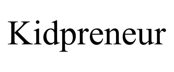 Trademark Logo KIDPRENEUR