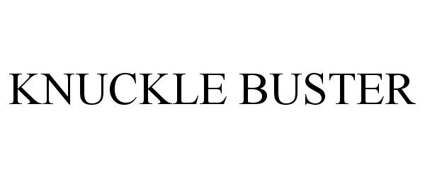 KNUCKLE BUSTER