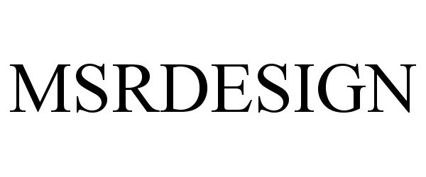 Trademark Logo MSRDESIGN