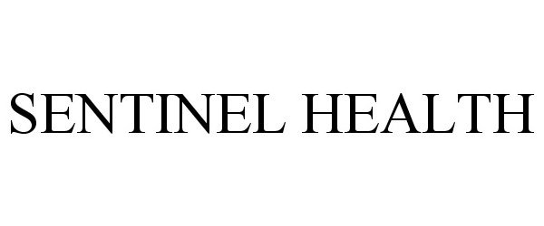 Trademark Logo SENTINEL HEALTH