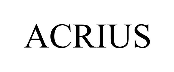 Trademark Logo ACRIUS