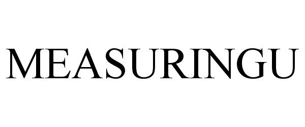 Trademark Logo MEASURINGU