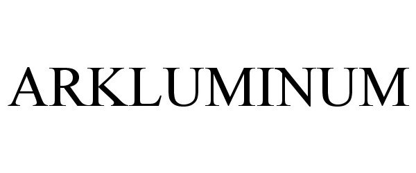 Trademark Logo ARKLUMINUM