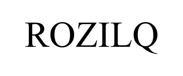 Trademark Logo ROZILQ