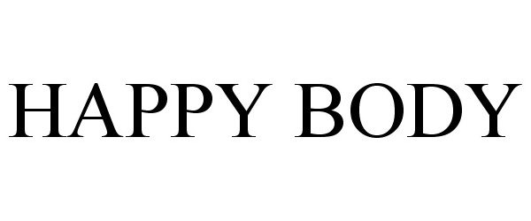 Trademark Logo HAPPY BODY