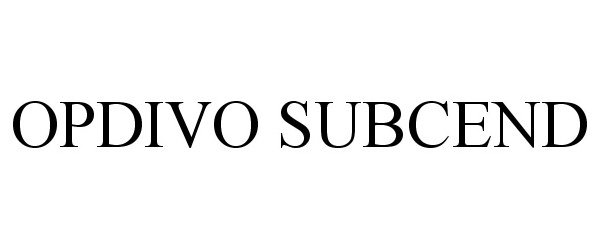  OPDIVO SUBCEND