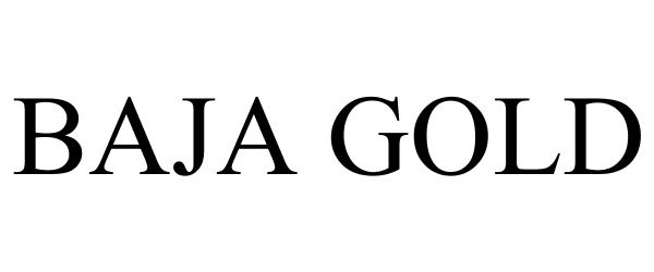 Trademark Logo BAJA GOLD