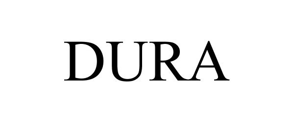 Trademark Logo DURA